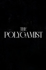 The Polygamist (The Polygamist)