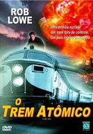 O Trem Atômico (Atomic Train)