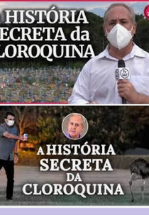 A História Secreta da Cloroquina (A História Secreta da Cloroquina)