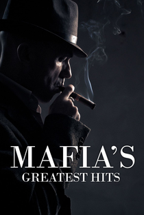 Mafia's Greatest Hits (1ª Temporada) - Poster / Capa / Cartaz - Oficial 1