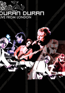 Duran Duran- Live From London (Duran Duran- Live From London)