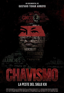 Chavismo: A Peste do Século XXI (Chavismo: la peste del siglo XXI)