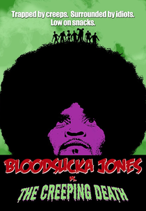 Bloodsucka Jones vs. The Creeping Death (Bloodsucka Jones vs. The Creeping Death)