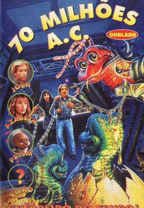 Guerreiro do Tempo - 70 Milhões A. C. (Josh Kirby... Time Warrior: Chapter 4, Eggs from 70 Million B.C.)