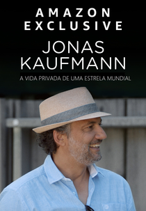 Jonas Kaufmann - A vida privada de uma estrela mundial (Jonas Kaufmann - Ein Weltstar ganz privat)
