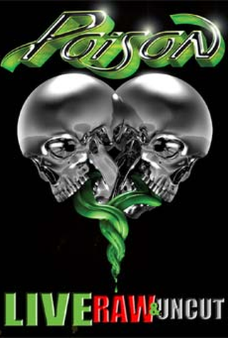 Poster 1 de TV Poison Live, Raw & Uncut (2008)