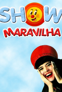 Show Maravilha - Poster / Capa / Cartaz - Oficial 1