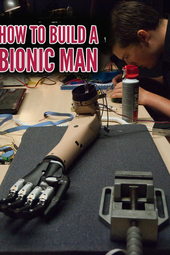  de Filme How to Build a Bionic Man (2013)