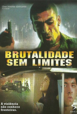 Poster 3 de Filme Brutalidade Sem Limites (2005)