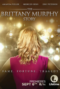 A História de Brittany Murphy  - Poster / Capa / Cartaz - Oficial 1
