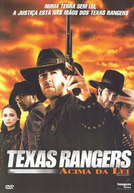 Texas Rangers - Acima da Lei (Texas Rangers)