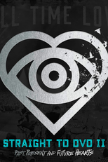 Straight To DVD II: Past, Present, and Future Hearts (Straight To DVD II: Past, Present, and Future Hearts)