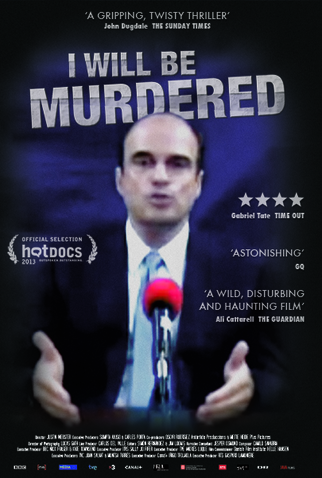 Poster 1 de Filme Eu Vou Ser Assassinado (2013)