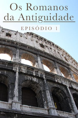 Os Romanos da Antiguidade (Meet the Romans with Mary Beard)