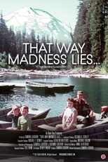 That Way Madness Lies... (That Way Madness Lies...)