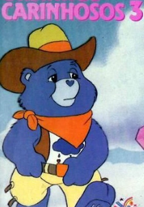 Ursinhos Carinhosos 3 (Care Bears - Serie)