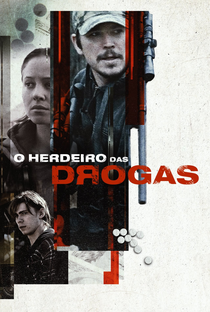 O Herdeiro das Drogas - Poster / Capa / Cartaz - Oficial 3