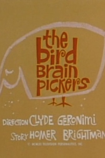 Poster de Episódio The Bird Brain Pickers (1961)