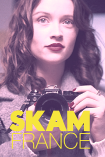 Skam France (2ª Temporada) - Poster / Capa / Cartaz - Oficial 2
