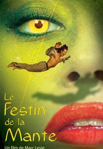 Irracional: Uma Paixão Devoradora (Le Festin de la Mante)