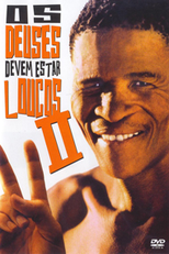 Os Deuses Devem Estar Loucos 2 (The Gods Must Be Crazy II)