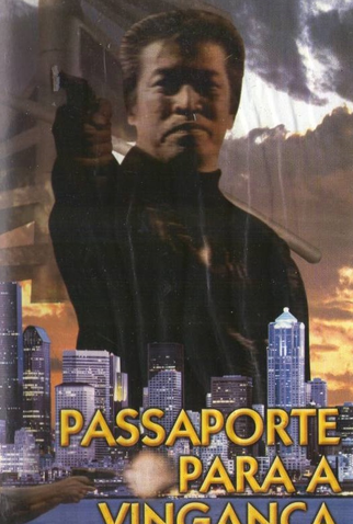 Poster 1 de Filme Passaporte Para a Vingança (1996)