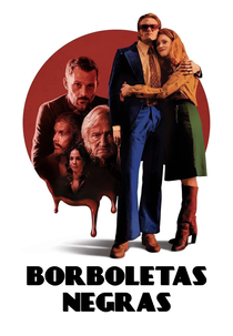 Borboletas Negras (Les Papillons Noirs)