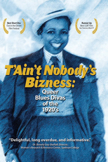 T'Ain't Nobody's Bizness: Queer Blues Divas of the 1920s (T'Ain't Nobody's Bizness: Queer Blues Divas of the 1920s)
