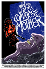 An Evening With My Comatose Mother (An Evening With My Comatose Mother)