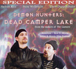 Demon Hunters: Dead Camper Lake