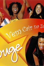 Rouge: Vem Cair Na Zueira (Rouge: Vem Cair Na Zueira)