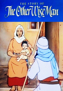 O 4º Rei Mago (The Story of the Other Wise Man)