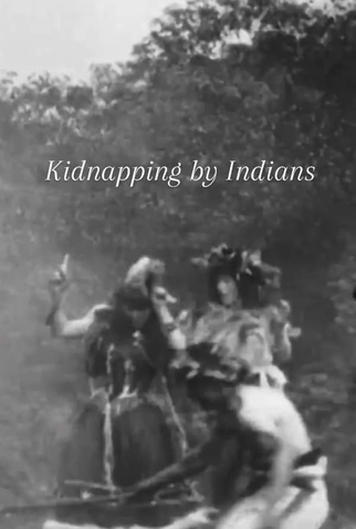 Poster 1 de Curta Kidnapping by Indians (1899)