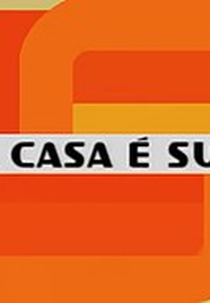 A Casa É Sua (A Casa é Sua)