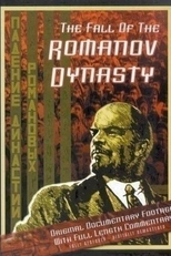 A Queda da Dinastia Romanov (Padenie dinastii Romanovykh)