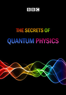 Os Segredos da Física Quântica   (The Secrets of Quantum Physics)