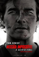 Missão: Impossível - O Acerto Final (Mission: Impossible - The Final Reckoning)