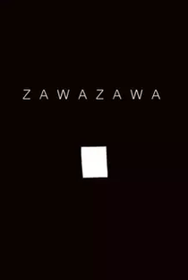 Zawazawa - Poster / Capa / Cartaz - Oficial 1
