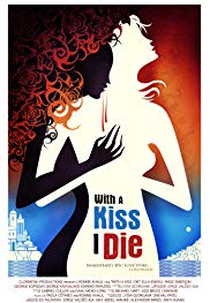 With a Kiss I Die (With a Kiss I Die)