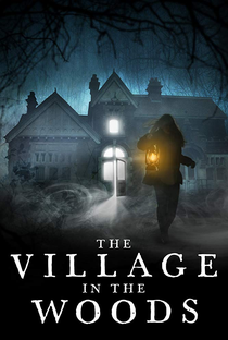 The Village in the Woods - Poster / Capa / Cartaz - Oficial 2