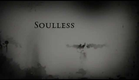 Soulless Trailer
