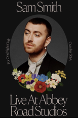 Sam Smith: Love Goes - Live At Abbey Road Studios (Sam Smith Live at Abbey Road Studios)