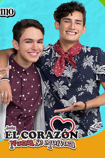 Poster de Série Juntos El Corazón Nunca se Equivoca (2019)