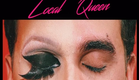 Local Queen - Documentário