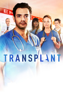 Transplant: Uma Nova Vida (3ª Temporada) - Poster / Capa / Cartaz - Oficial 1