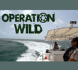Operation Wild