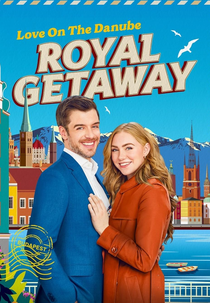 Love on the Danube: Royal Getaway (Love on the Danube: Royal Getaway)