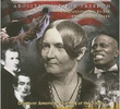 Over the River...Life of Lydia Maria Child, Abolitionist for Freedom