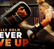 Holly Holm: Never Give Up