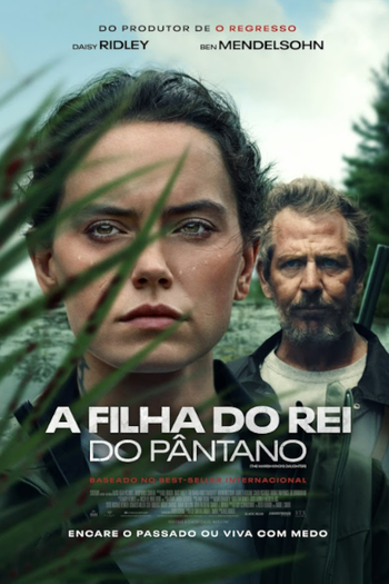  de Filme A Filha do Rei do Pântano (2023)